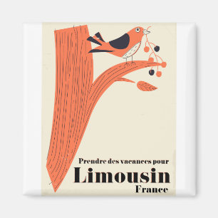 Aimant Prenez des vacances pour Limousin France.
