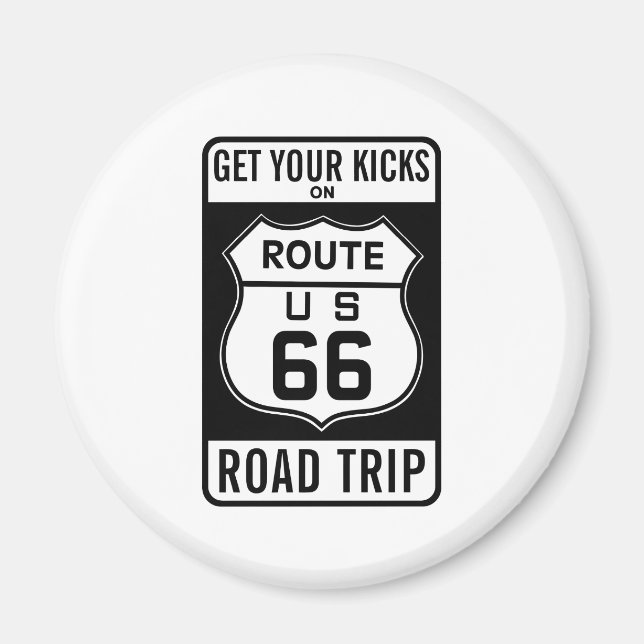 Aimant Prenez Vos Coups De Pied Sur La Route 66 (Devant)