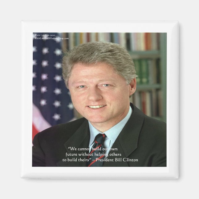 Aimant Président Clinton "Aider les Autres" Cadeaux de Sa (Devant)