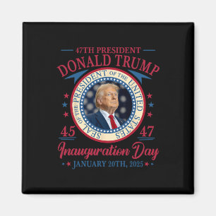 Aimant Président Donald Trump 45 47 Jan 20 2025 Inaugurat