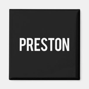 Aimant Preston - T-shirt cadeau pour fan de nom drôle nou