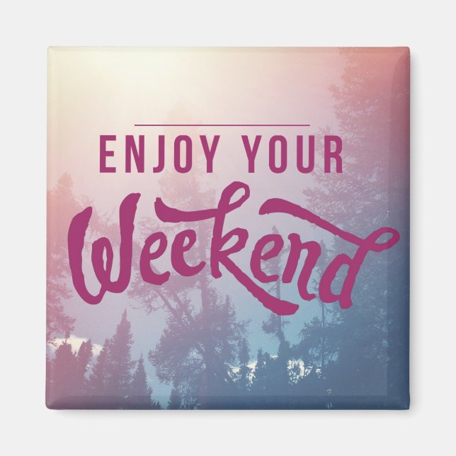 Aimant Prêt Pour Le Week-End (Devant)