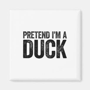 Aimant Prétendre que je suis un canard jumelé enfants can