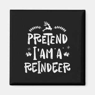 Aimant Prétendre Que Je Suis Un Reindeer Hommes Femmes Fa