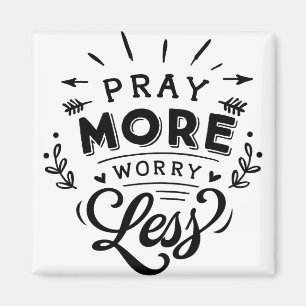 Aimant Priez Plus de souci Moins