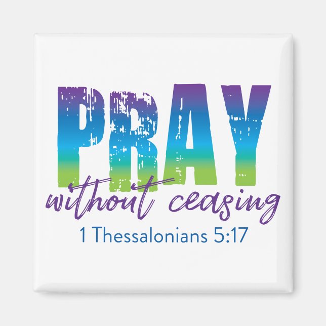 Aimant Priez sans cesser - 1 Thessaloniciens 5:17 (Devant)