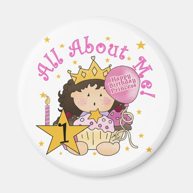 Aimant Princess All About Me 1st Birthday Tshirts (Devant)