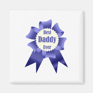 Aimant Prix Best Daddy Ever pour le Père