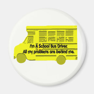 Aimant Problèmes de pilote de bus derrière moi