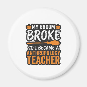 Aimant Professeur d'anthropologie Balai d'Halloween Casse