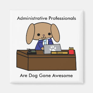 Aimant Professionnels de l'administration Doggone Awesome