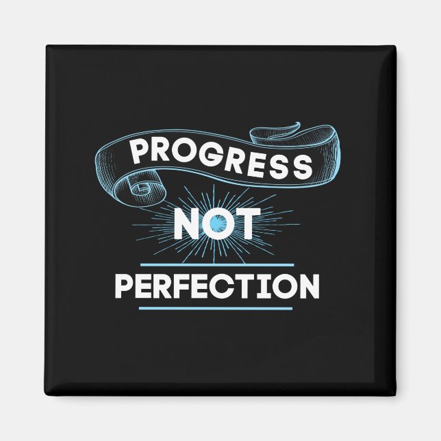 Aimant Progrès non perfection (Devant)
