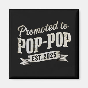 Aimant Promu chez Pop-Pop Est 2025 Première fois Pop-Pop