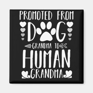 Aimant Promu De Grand-Mère De Chien À Grand-Mère Humaine