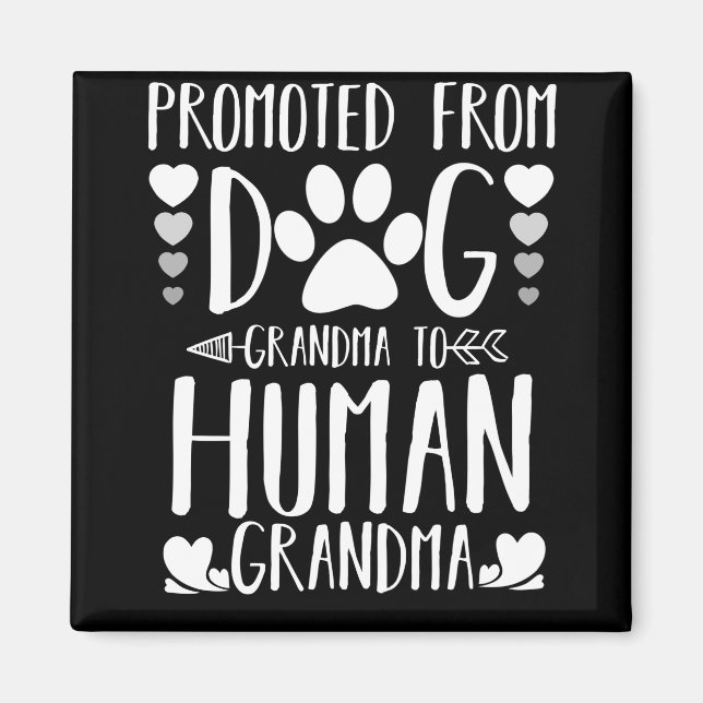 Aimant Promu De Grand-Mère De Chien À Grand-Mère Humaine (Devant)