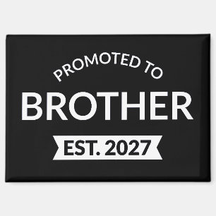 Aimant Promu Frère en 2027 Big Brother II