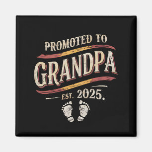 Aimant Promu Grand-père 2025 Grand-père est 2025 