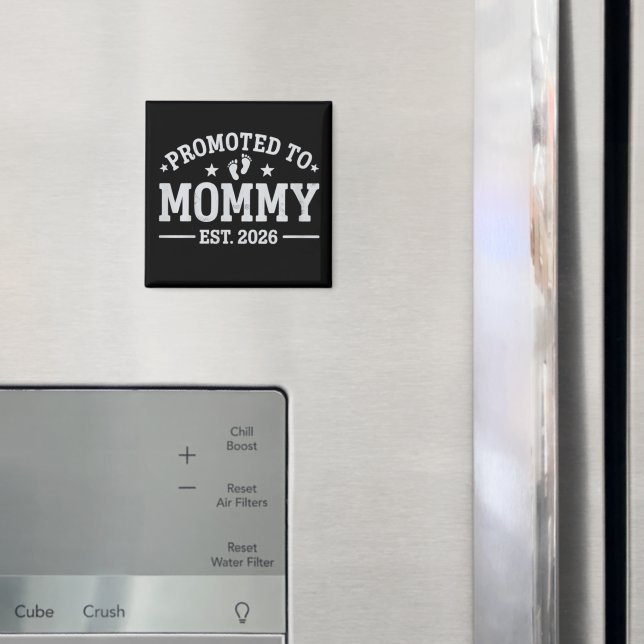 Aimant Promu Maman dès 2026 Annonce de bébé Maman (In situ (réfrigérateur))