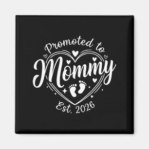 Aimant Promu maman est 2026 nouvelle maman à être bébé