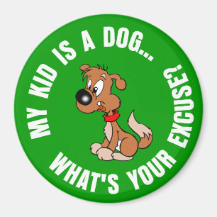 Aimant Propriétaire de chien de Childfree contre des