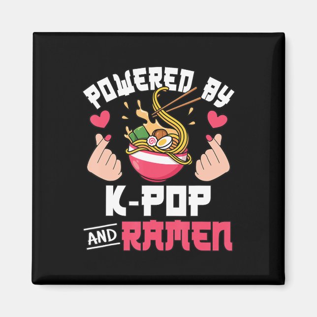 Aimant Propulsé Par K-Pop Et Ramen Cute Kpop Music Anime  (Devant)