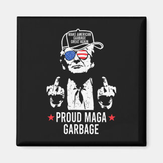 Aimant Proud Mega Garbyge Trump Make American Garbyge Gre