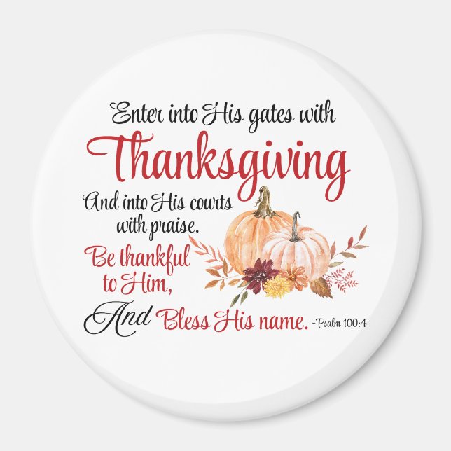 Aimant Psaume 100:4 Entre dans ses portes avec Thanksgivi (Devant)