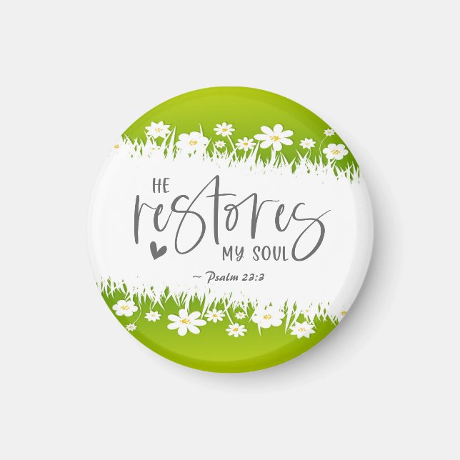 Aimant Psaume 23:3 Il rétablit mon âme Bible Verse (Devant)