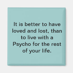 Aimant psychopathe d'amour