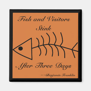 Aimant puant des poissons et des visiteurs