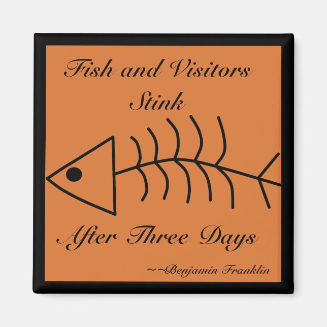 Aimant puant des poissons et des visiteurs (Devant)