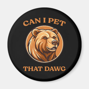 Aimant Puis-Je Animer Ce Chien Drôle Dawg Bear Mème Campi