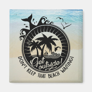 Aimant Pun océanique tropical Ne laissez pas cette plag