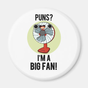 Aimant Puns Je suis un grand fan amusant Fan électrique a
