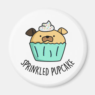 Aimant Pupcake Pupcake Pupcake