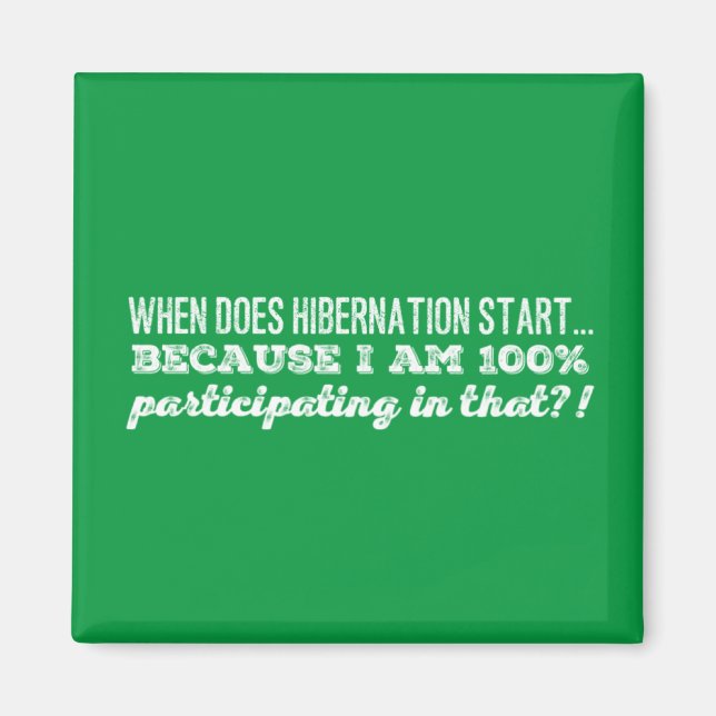 Aimant Quand commence l'hibernation (Devant)