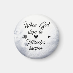 Aimant Quand Dieu entre, Miracles Happent citation