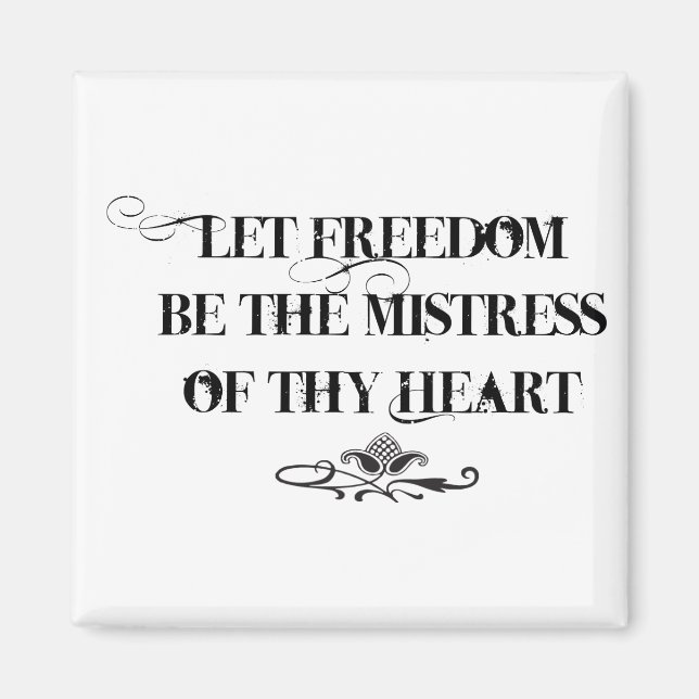 Aimant Que la liberté soit la maîtresse de ton coeur (Devant)