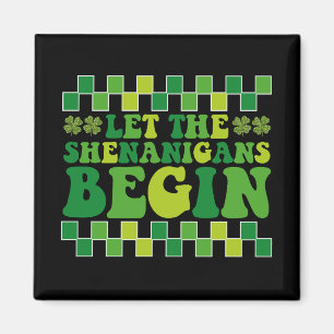 Aimant Que les Shenanigans commencent Irish Groovy Rétro