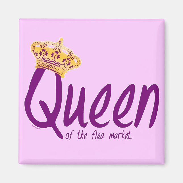 Aimant Queen of the Flea Market (Devant)
