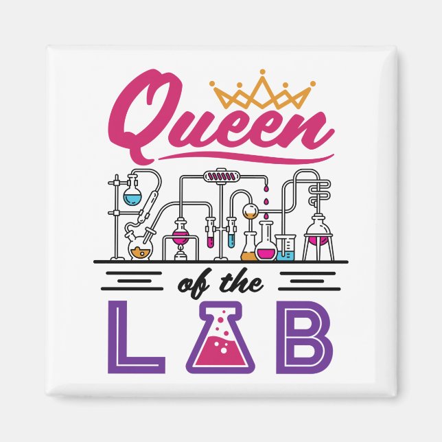 Aimant Queen of the Lab Laborician Technician Scientist (Devant)