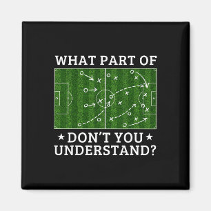Aimant Quelle partie du football ne comprenez-vous pas Fo