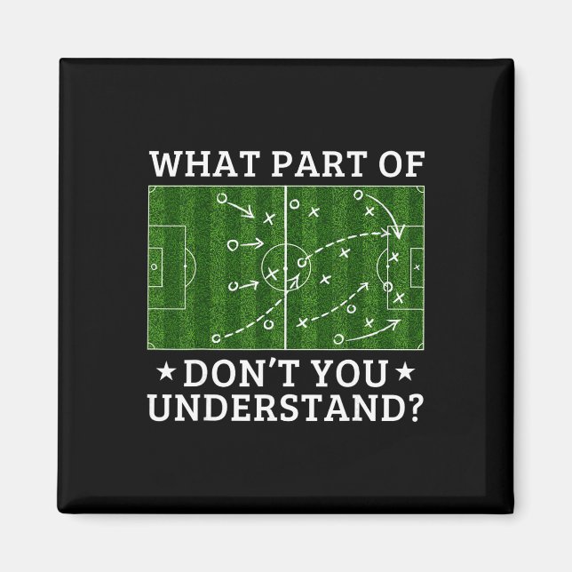 Aimant Quelle partie du football ne comprenez-vous pas So (Devant)