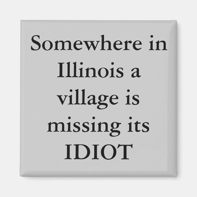 Aimant Quelque part dans l'Illinois un village manque son (Devant)