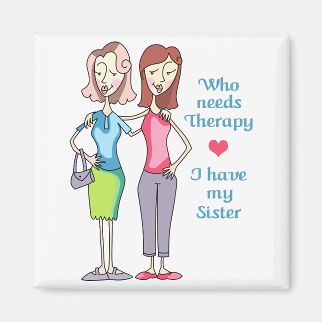 Aimant Qui a besoin de thérapie (Devant)