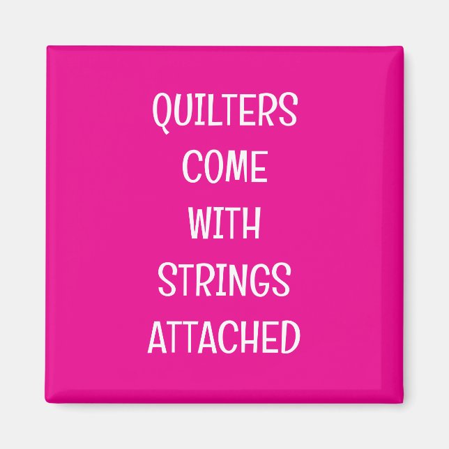 Aimant Quilters come with strings (Devant)