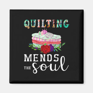 Aimant Quilting Mend Soul Quilter Cadeau Amateurs de pl