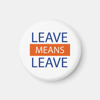 Aimant Quitter Signifie Partir, Brexit Signifie Brexit