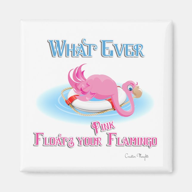 Aimant Quoi qu'il flotte votre Flamant rose rose (Devant)