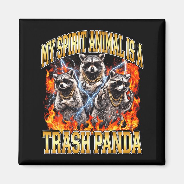 Aimant Raccoon My Srit Animal Is A Trash Panda Funny Boot (Devant)
